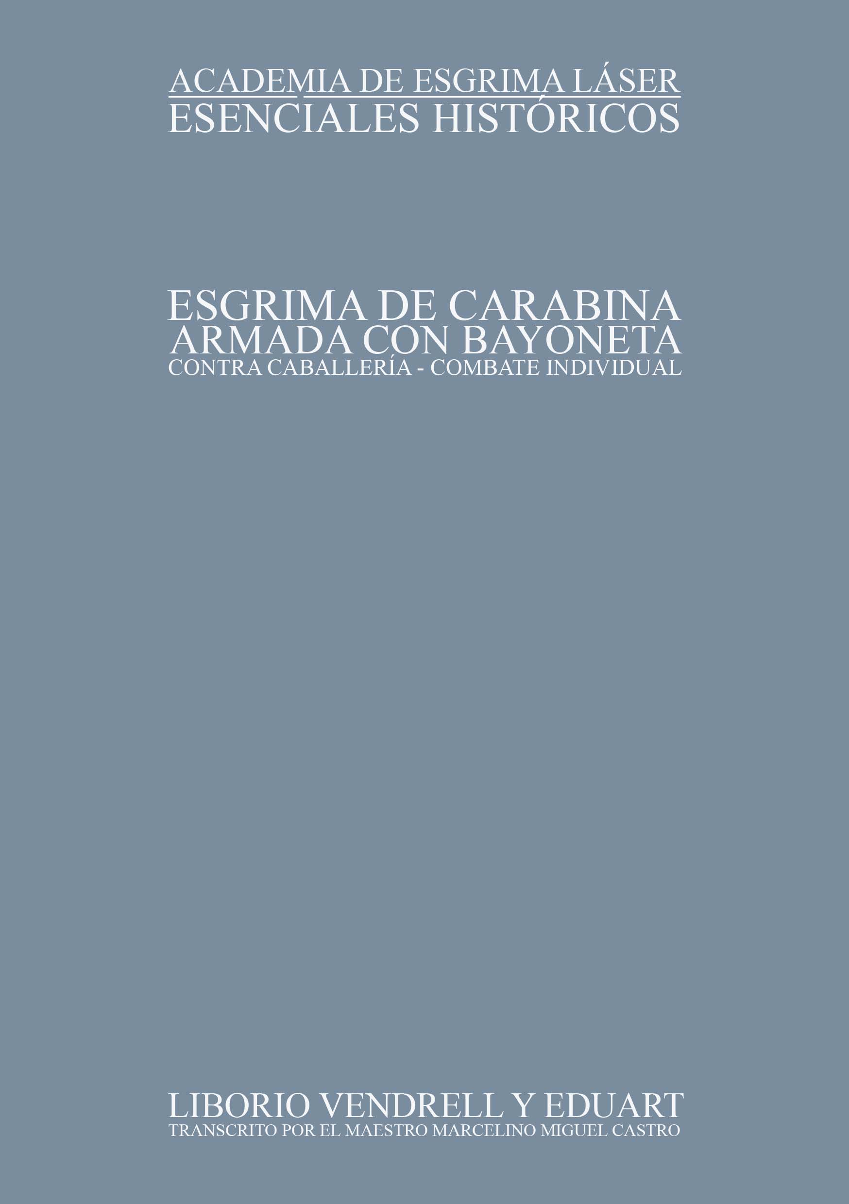 Esgrima de carabina armada con bayoneta