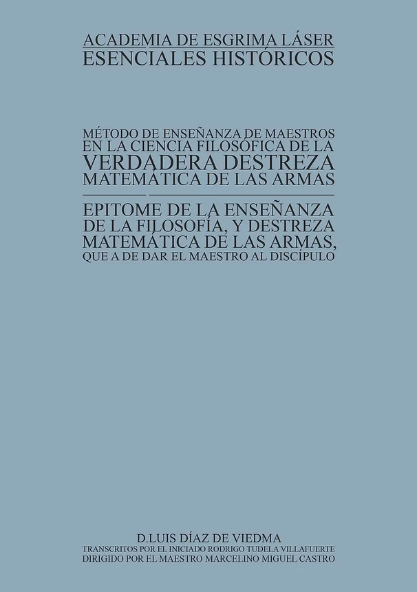Método de enseñanza de Maestros - Epítome de la enseñanza de la Filosofía, y destreza matemática de las armas.