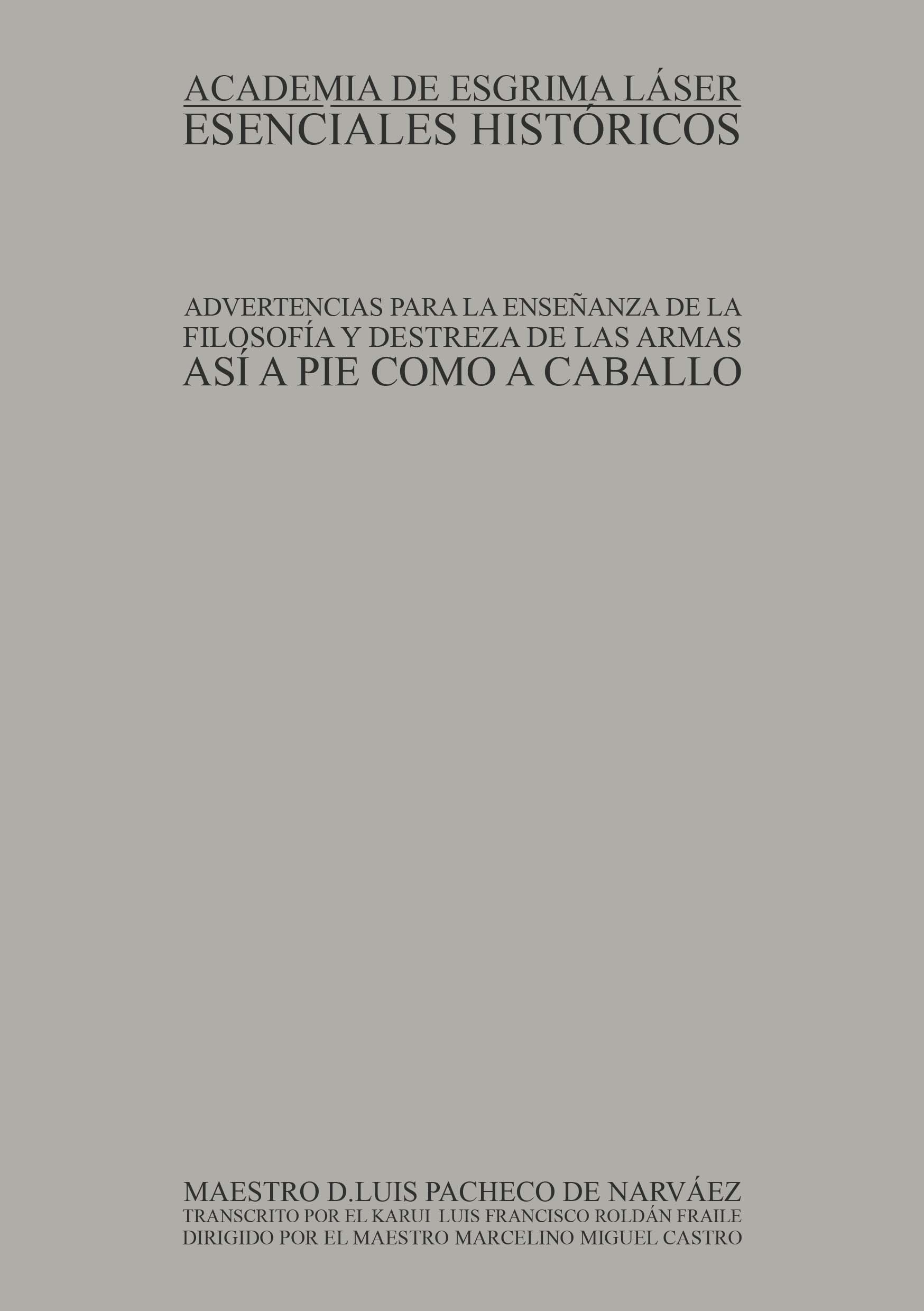 Advertencias para la enseñanza de la filosofía y destreza de las armas, así a pie, como a caballo